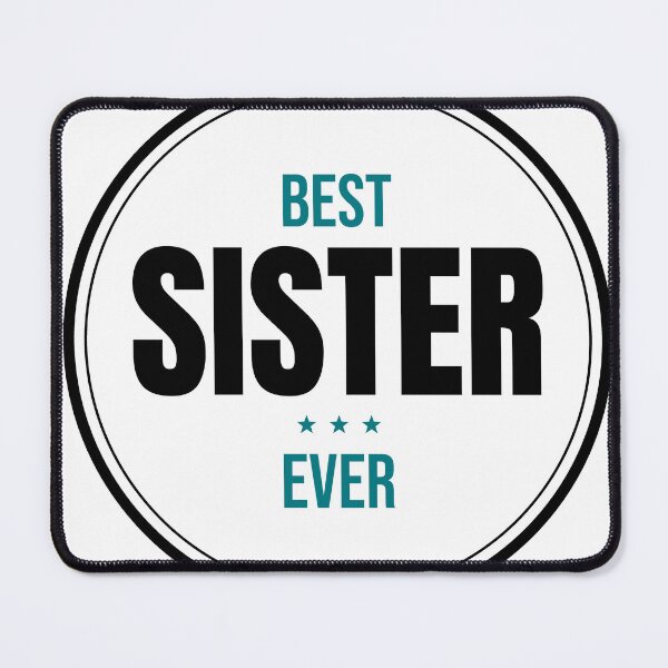 Item preview, Best Sister Ever Gift For Sister designed and sold by Mrali9914.