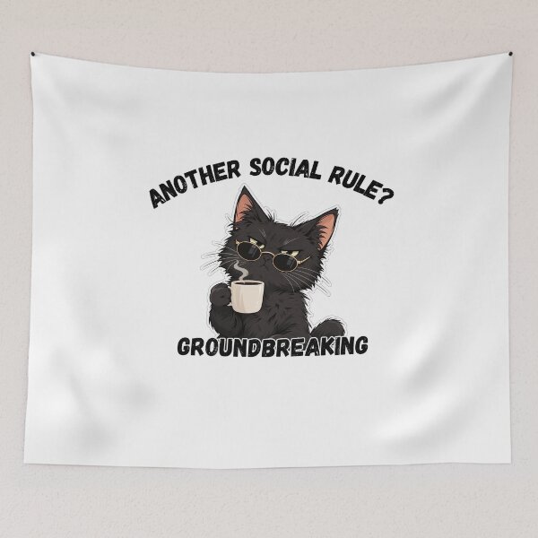 Item preview, Another Social Rule? Groundbreaking – Neurodivergent Cat Humor designed and sold by The-Repository.