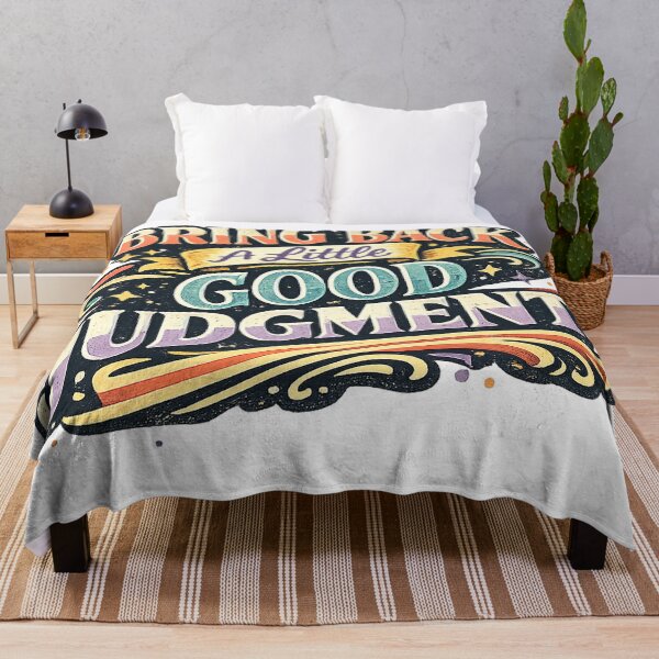 Item preview, Bring Back a Little Good Judgment Retro Typography Funny Quote Design designed and sold by inkoutninja.