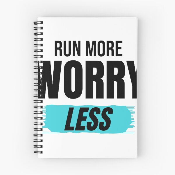 Item preview, Run More Worry Less Runner Motivation designed and sold by Mrali9914.