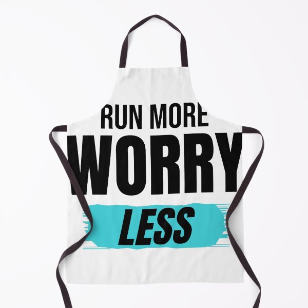 Item preview, Run More Worry Less Runner Motivation designed and sold by Mrali9914.