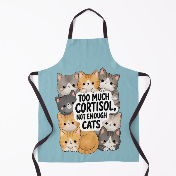 Item preview, Too Much Cortisol, Not Enough Cats designed and sold by Dani Moffet.