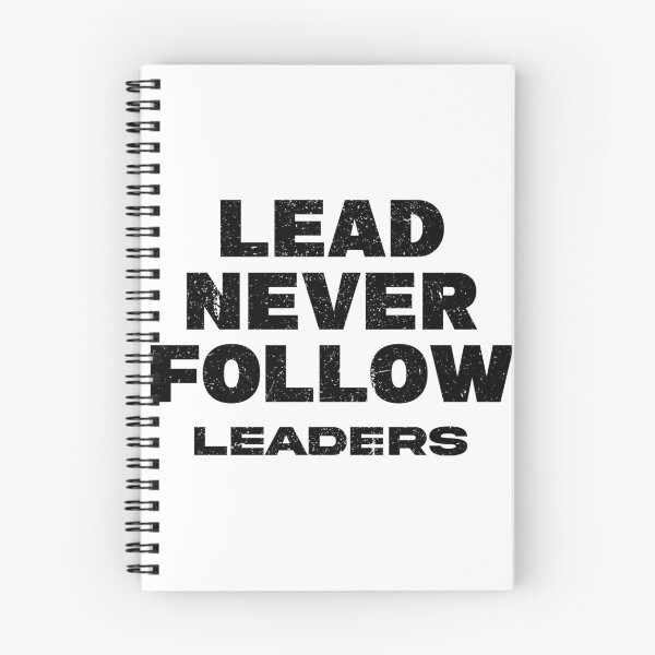 Item preview, Lead-Never-Follow designed and sold by loves789.