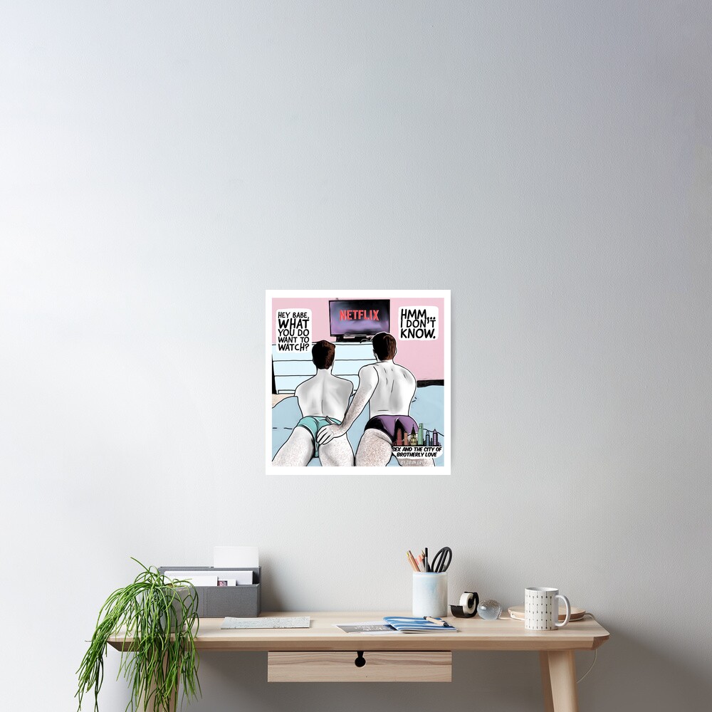 Sex and the City of Brotherly Love: Netflix and Chill Poster