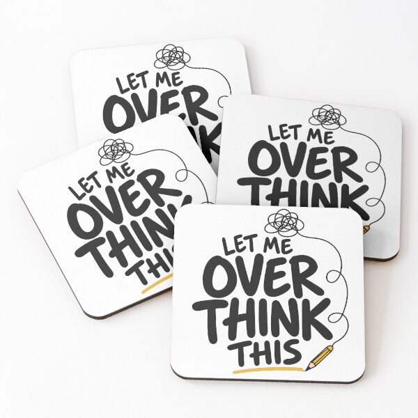 Item preview, Let Me Overthink This Funny Anxiety Quote designed and sold by Mooncalf Market.