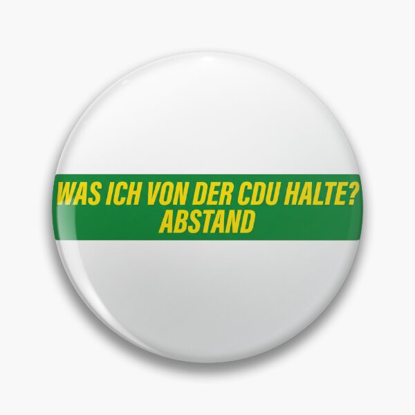 Item preview, Was ich von der CDU halte? Abstand - Lustiger Grüne Spruch designed and sold by LoFizzy.
