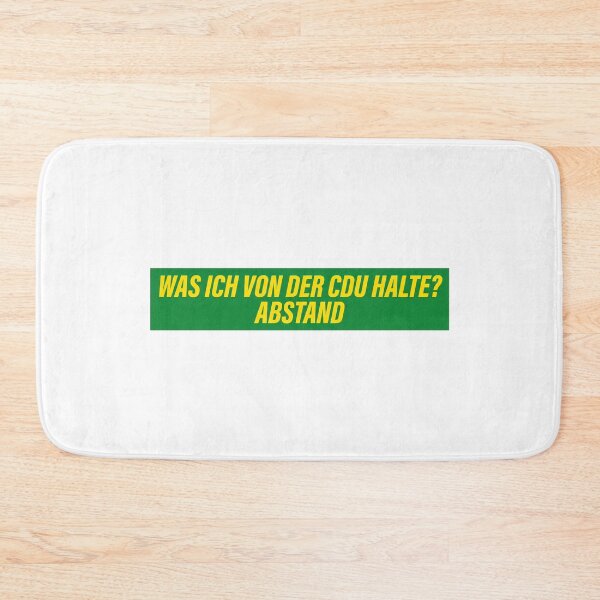 Item preview, Was ich von der CDU halte? Abstand - Lustiger Grüne Spruch designed and sold by LoFizzy.