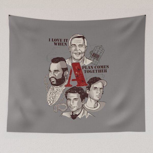 Item preview, I Love It When A Plan Comes Together A-Team-72 designed and sold by josesanabri.