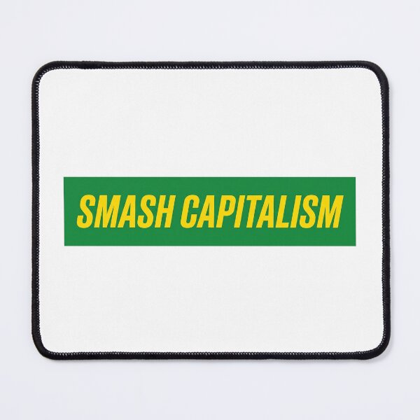 Item preview, Smash Capitalism - Lustiger Grüne Spruch designed and sold by LoFizzy.