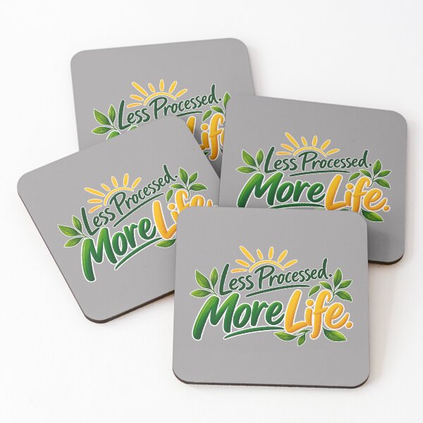 Item preview, Less Processed More Life, Healthy Eating, Clean Living & Longevity Design designed and sold by Right-UR.