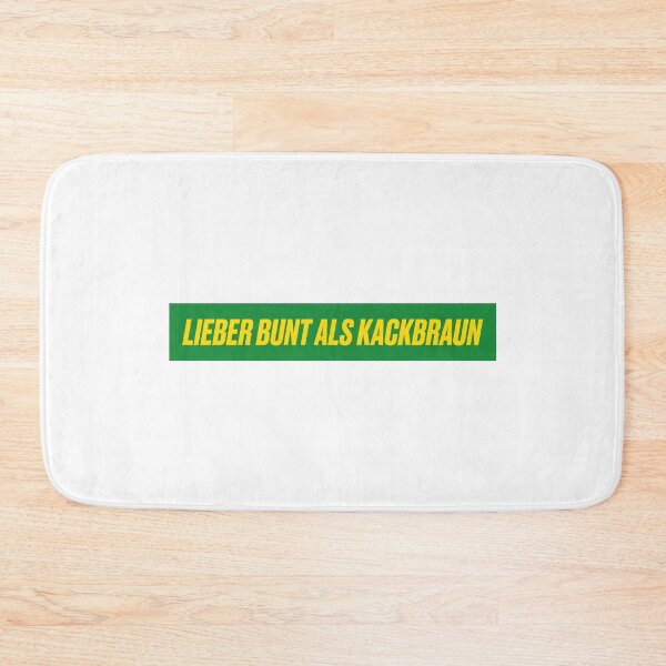 Item preview, Lieber Bunt als Kackbraun - Lustiger Grüne Spruch designed and sold by LoFizzy.