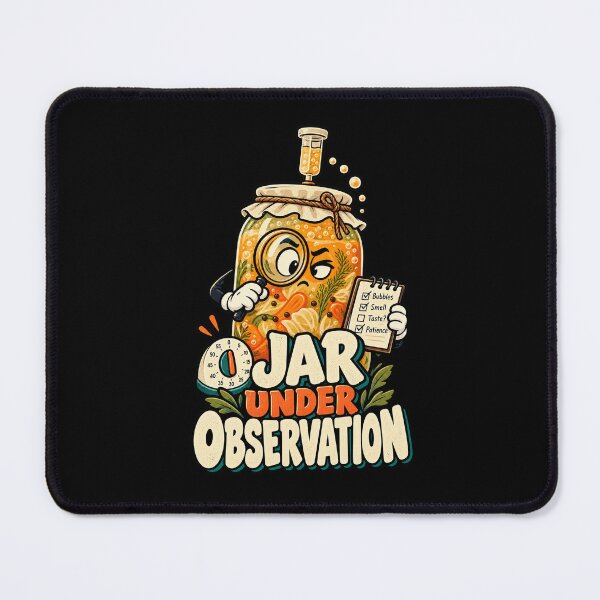 Item preview, Funny Fermentation Jar Under Observation Culture Humor designed and sold by MOTIFOLK.