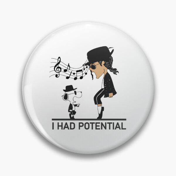 Item preview, i had potential - Michael Jackson designed and sold by dtyqmen.
