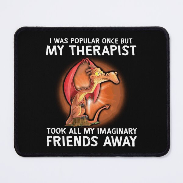 Item preview, Funny Dragon Imaginary Friends Therapy designed and sold by VioletNance.