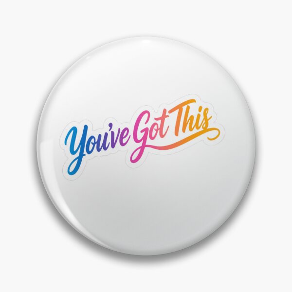 Item preview, You Have Got This designed and sold by ManjuArtisticStudioCo.