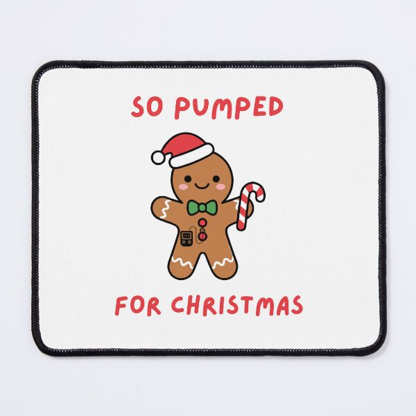 Item preview, So Pumped For Christmas T1D Insulin Pump Gingerbread Man Meme designed and sold by kristy1003.