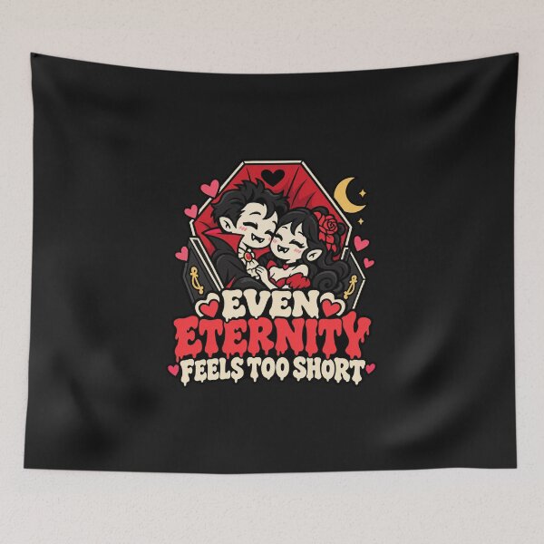 Item preview, Even Eternity feels too short designed and sold by JamesSpring.