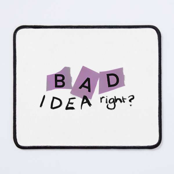 Item preview, Bad Idea Right Lyrics designed and sold by rodyauscaklo.