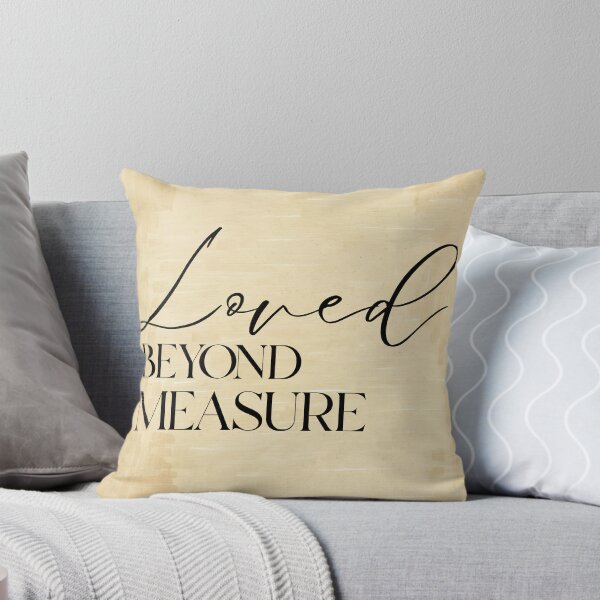 Item preview, Loved Beyond Measure – Sweet and Heartfelt Quote designed and sold by TheBelleCanvas.