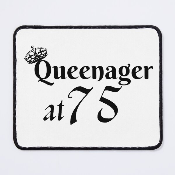 Item preview, Queenager at 75 Birthday Queen designed and sold by DesignsVault.