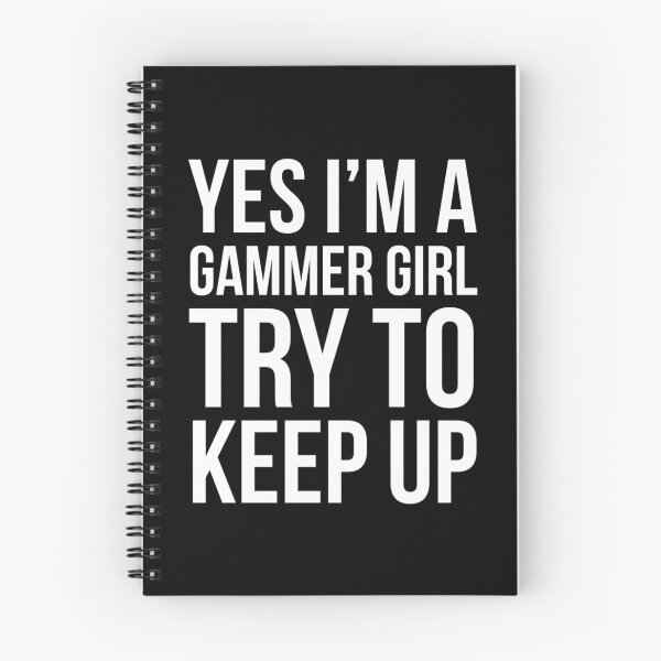 Item preview, Yes I'M A Gammer Girl Try To Keep Up designed and sold by Ntaimeinic.