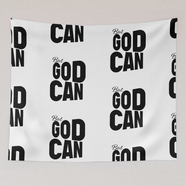 Item preview, But God Can – Christian Faith Typography T-Shirt Design designed and sold by CrossCrafted.