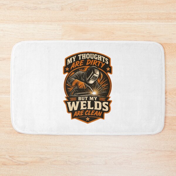 Item preview, My Thoughts Are Dirty But My Welds Are Clean - Funny Welder Humor Design LIMITED EDITION designed and sold by Trendish _LY.