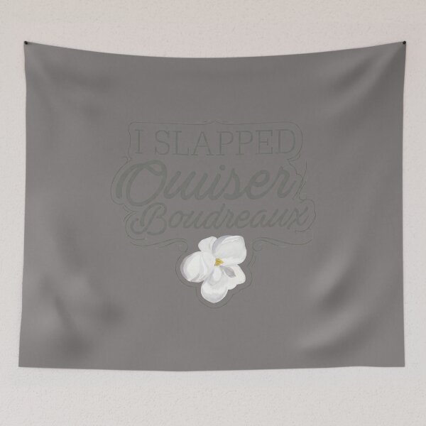 Item preview, I SLAPPED Ouiser Boudreaux Flower Tee-45 designed and sold by LenaLaue.