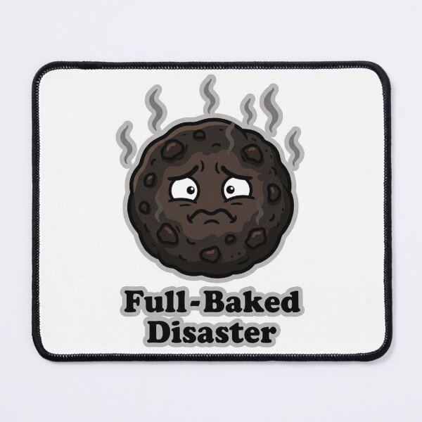 Item preview, Full Baked Disaster Burnt Cookie designed and sold by jrzvibe.