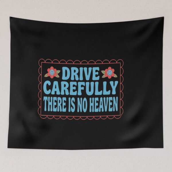 Item preview, Drive Carefully There is No Heaven Funny Bumper designed and sold by DeBrainstore.