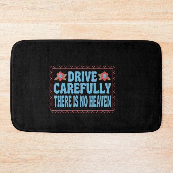 Item preview, Drive Carefully There is No Heaven Funny Bumper designed and sold by DeBrainstore.