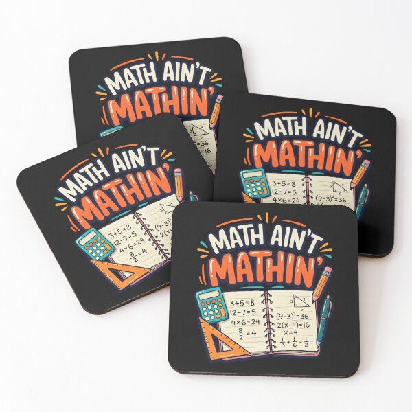 Item preview, Math Ain't Mathin' : Math Teacher Classroom Funny Math Lover Algebra Geometry School Design Funny Math Teacher Student designed and sold by NewaveBoutique.