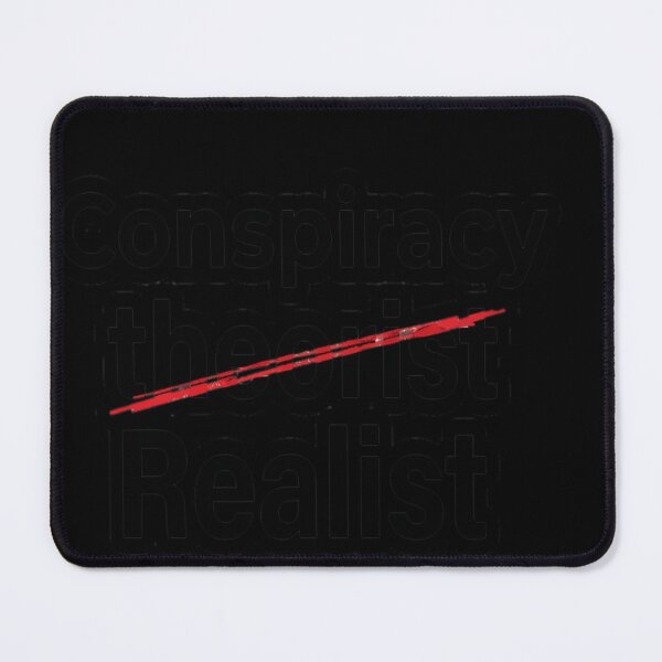 Item preview, Conspiracy Realist designed and sold by ewellwarntzw.