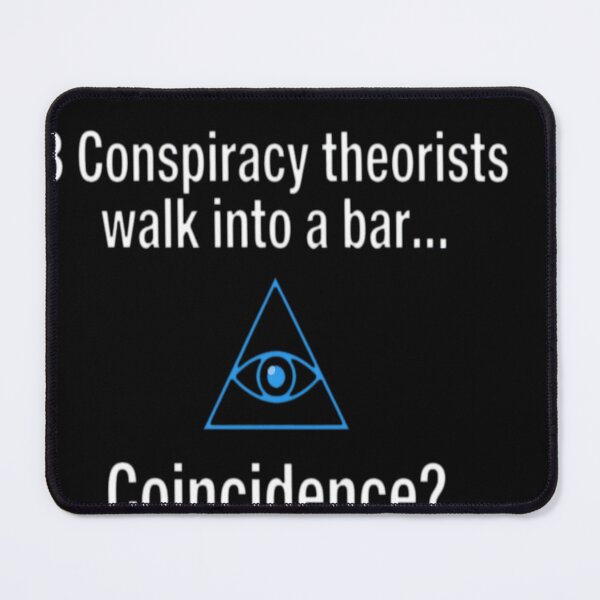 Item preview, Conspiracy Theory? designed and sold by ewellwarntzw.
