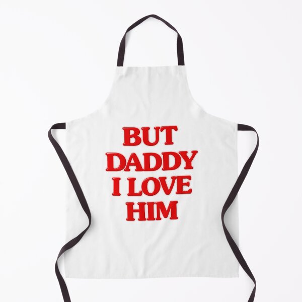 Item preview, But Daddy I Love Him - Emotional Quote Design for Family and Relationships designed and sold by Gabriel-F.