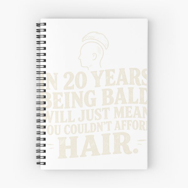 Item preview, In 20 Years Being Bald Will Mean You're Broke designed and sold by TheRoll.