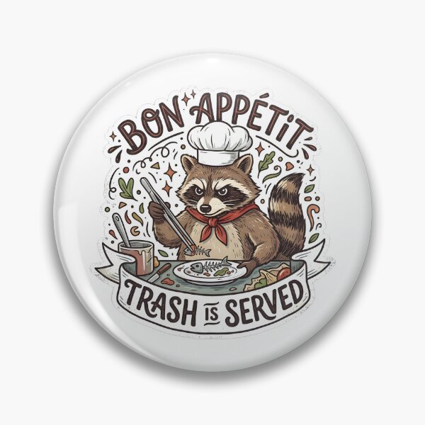 Item preview, Bon Appetit Trash Is Served – Chef Raccoon Funny Gourmet Meme Design designed and sold by Fuechse.