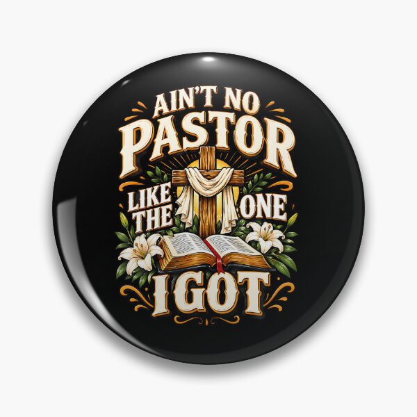Item preview, Ain't No Pastor Like The One I Got designed and sold by Pider-Vampire.