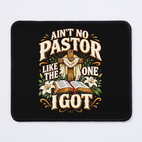 Item preview, Ain't No Pastor Like The One I Got designed and sold by Pider-Vampire.