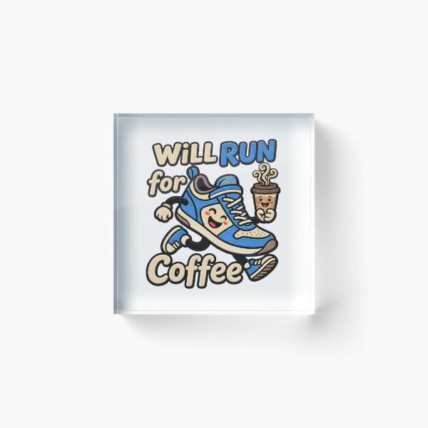 Item preview, Will Run For Coffee Caffeine Fueled Running Quote designed and sold by ArtDesignTp.