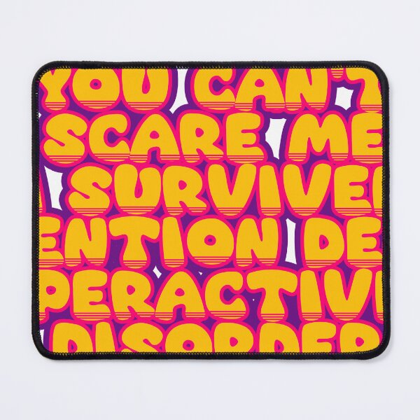Item preview, You Can't Scare Me, I Survived Attention Deficit Hyperactivity Disorder – Funny Survivor Saying designed and sold by TheIconSmith.