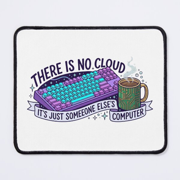 Item preview, There Is No Cloud Just Someone Elses Computer – IT Keyboard Coffee Design designed and sold by Fuechse.