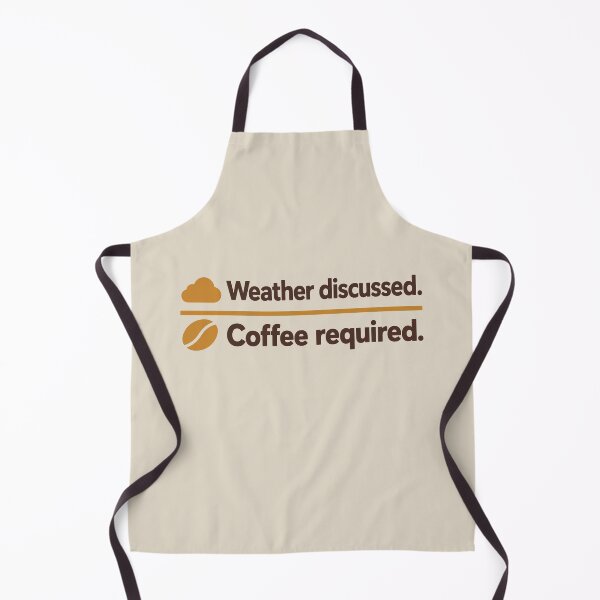 Item preview, Weather Discussed Coffee Required Coffee break humour designed and sold by cursotti.