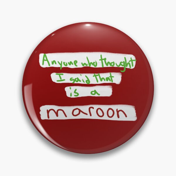 Item preview, Anyone who thought I said that is a maroon (Markiplier from Stardew Valley livestream) designed and sold by turtwig387.