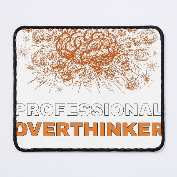 Item preview, Professional Overthinker Sarcastic T-Shirt designed and sold by Redhock.