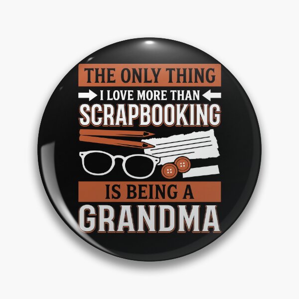 Item preview, Scrapbooking And Grandma Craft Lover designed and sold by MizoX7.