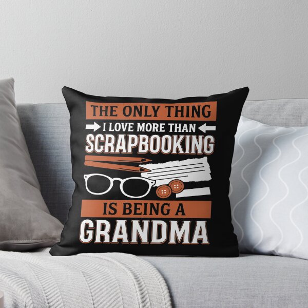 Item preview, Scrapbooking And Grandma Craft Lover designed and sold by MizoX7.