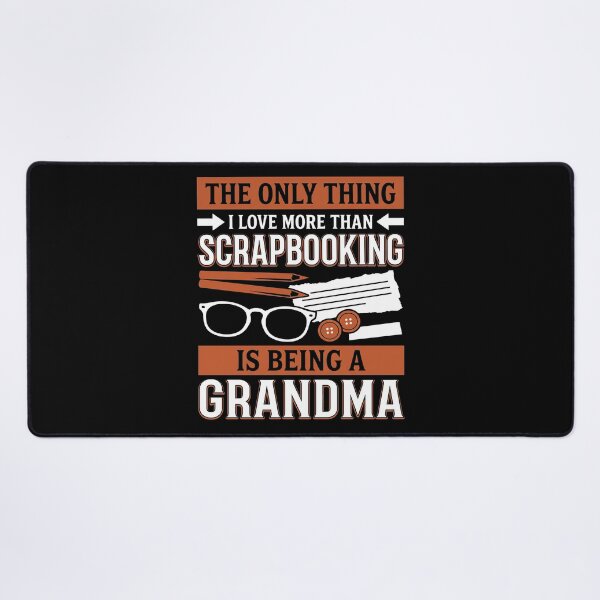 Item preview, Scrapbooking And Grandma Craft Lover designed and sold by MizoX7.