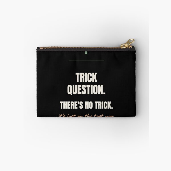 Item preview, Trick Question Theres No Trick Funny Teacher designed and sold by The Cozy Design Studio.