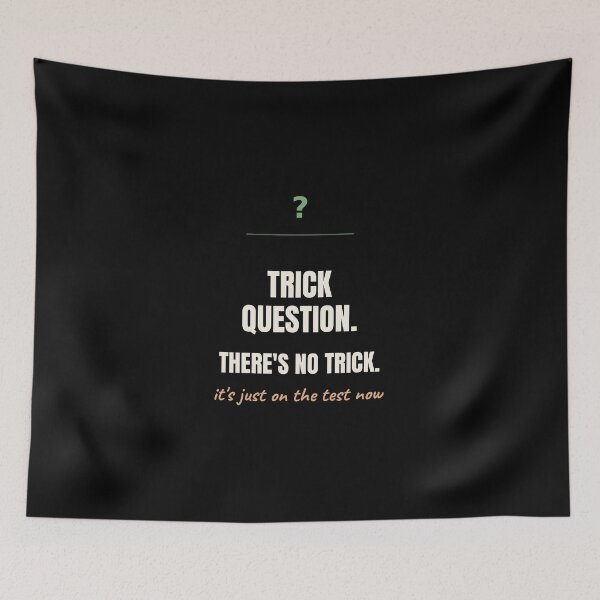 Item preview, Trick Question Theres No Trick Funny Teacher designed and sold by The Cozy Design Studio.